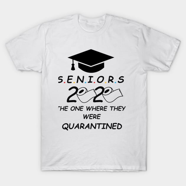 Seniors The One Where They Were Quarantined 2020 T-Shirt by TOMOPRINT⭐⭐⭐⭐⭐